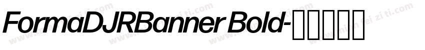FormaDJRBanner Bold字体转换